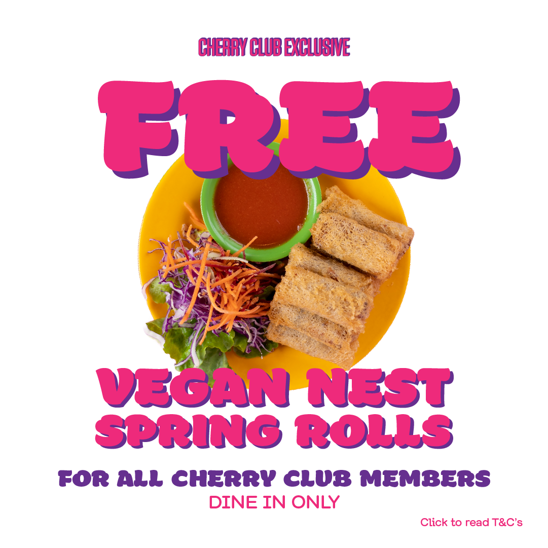 Free Vegan Nest Spring Rolls for Cherry Club Members